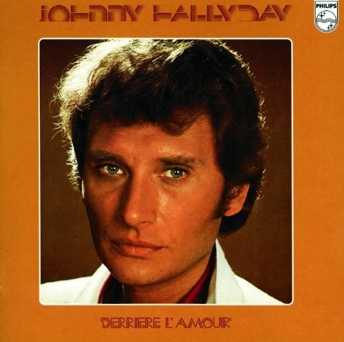Johnny Hallyday - Derriere L'Amour vinyl record cover