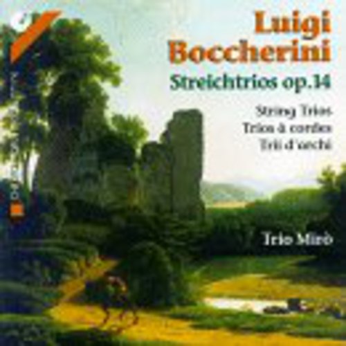 L. BOCCHERINI - String Trios Op 47 / Opera Piccola G 107-G112