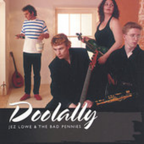 Jez Lowe & The Bad Pennies - Doolally
