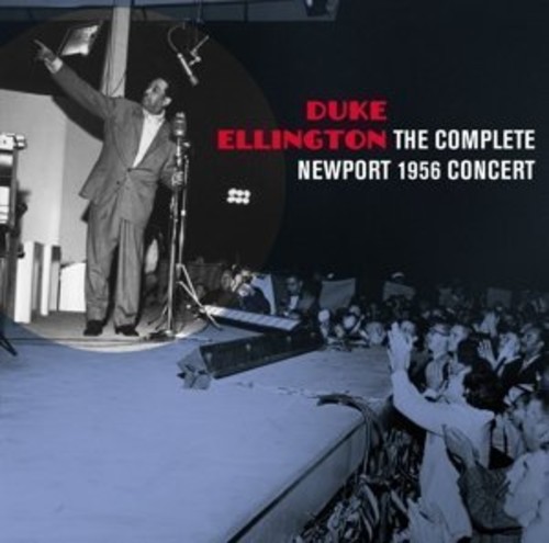 Complete Newport 1956 Concert + Bonus Tracks