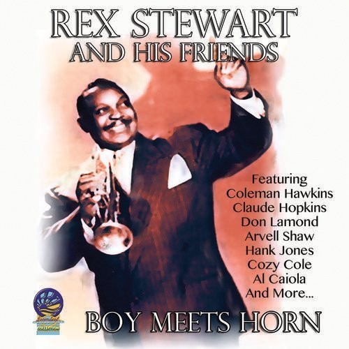 Rex Stewart & Friends - Boy Meets Horn vinyl record cover