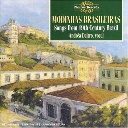 Songs From 19th Century Brazil - Modinhas Brasileiras