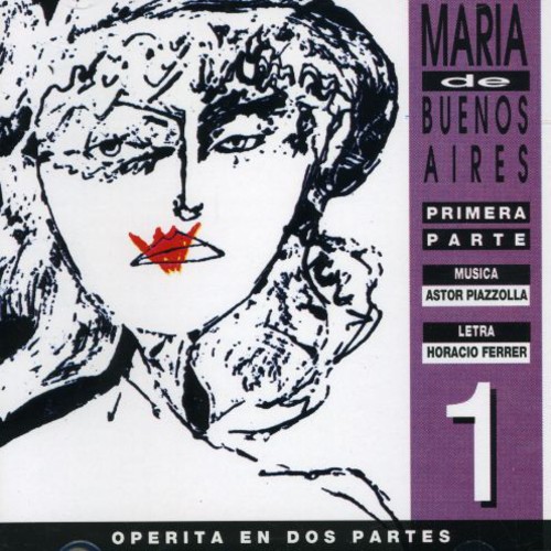 Vol. 1-Maria De Buenos Aires