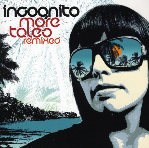 Incognito - More Tales Remixed vinyl record cover