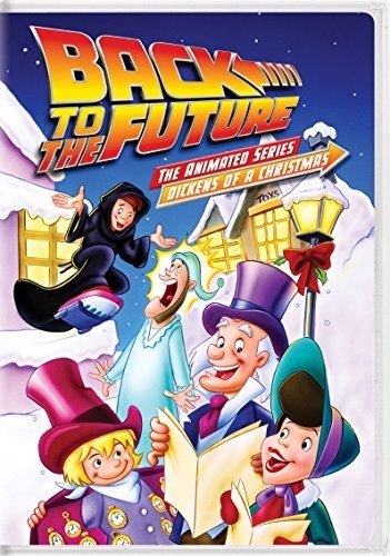 Back To The Future [Movie] - Back to the Future: The Animated Series: Dickens of a Christmas