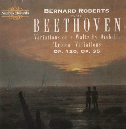 Bernard Roberts - Diabelli / Eroica Variations