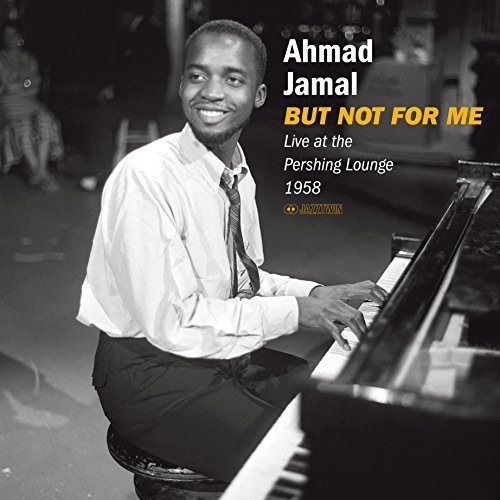 But Not For Me. Live At The Pershing Lounge 1958