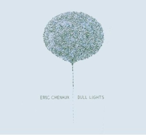 Eric Chenaux - Dull Lights vinyl record cover