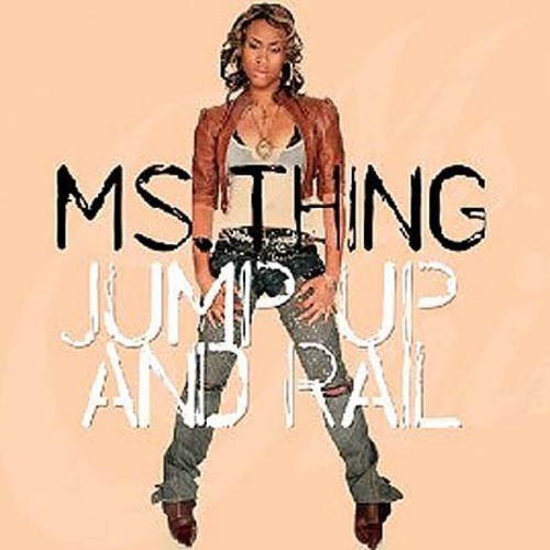 Ms Thing - Jump Up & Rail vinyl record cover