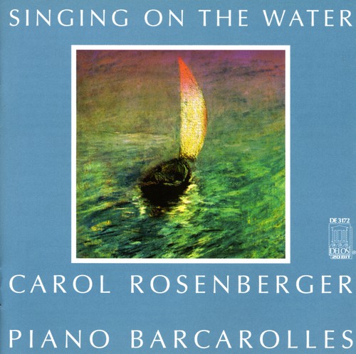 Carol Rosenberger - Singing on Water