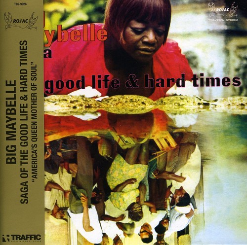 Big Maybelle - Saga Of The Good Life and Hard Times vinyl record cover