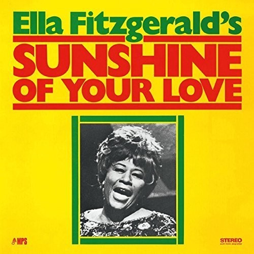 Ella Fitzgerald / Flanagan,Tommy / Thigpen,Ed - Sunshine Of Your Love vinyl record cover