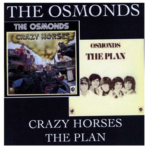 Crazy Horses/The Plan