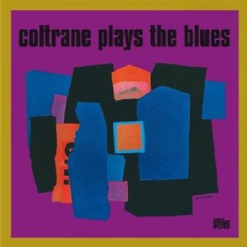 John Coltrane - Coltrane Plays The Blues (Incl 5 Bonus Tracks) [Import]