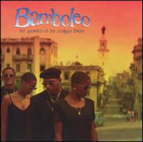Bamboleo - Te Gusto O Te Caigo Bien