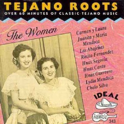 Tejano Roots Women - Tejano Roots Women / Various