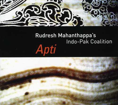 Rudresh Mahanthappa's Indo-Pak Coalition - Apti vinyl record cover