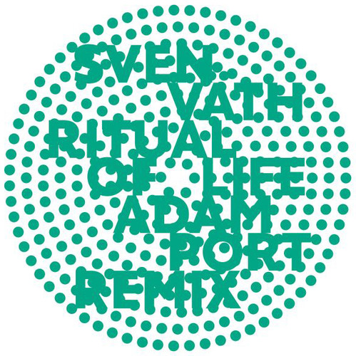 Ritual of Life (Adam Port 108 Mix)