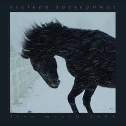 16 Horsepower - Live March 2001 vinyl record cover