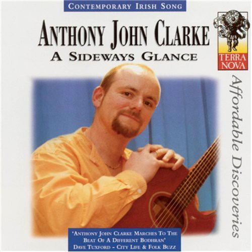 Anthony John Clarke - A Sideways Glance
