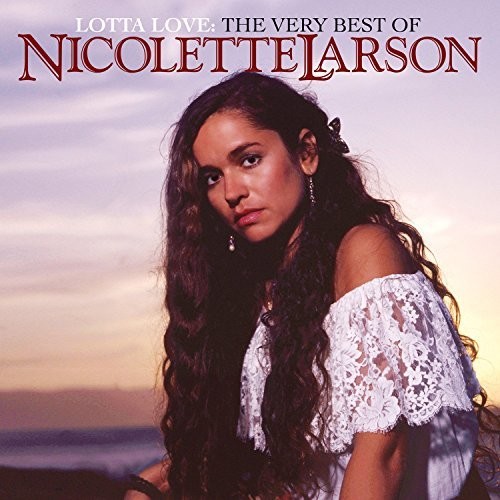Nicolette Larson - The Very Best Of Nicolette Larson vinyl record cover