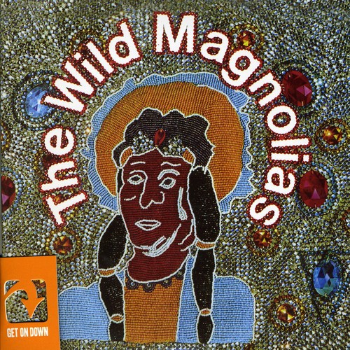 Wild Magnolias
