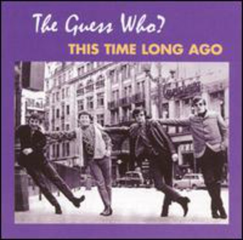 Guess Who - This Time Long Ago