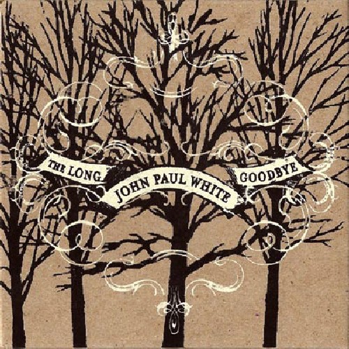 John Paul White - The Long Goodbye vinyl record cover