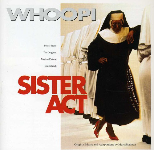 Marc Shaiman (stage & screen) - Sister Act (Original Soundtrack)