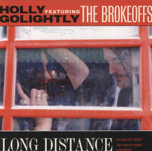 Holly Golightly & The Brokeoffs - Long Distance vinyl record cover