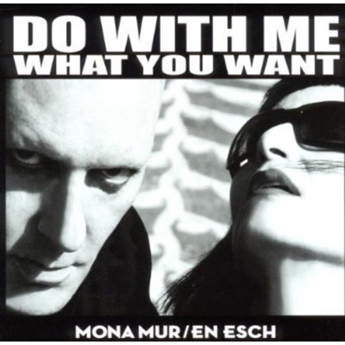Do with Me What You Want