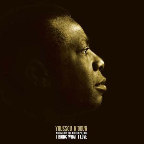 Music from the Motion Picture I Bring What I Love
