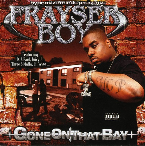 Frayser Boy - Gone on That Bay vinyl record cover