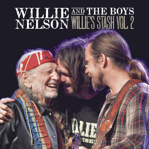 Willie Nelson - Willie & The Boys: Willie's Stash Vol. 2 vinyl record cover