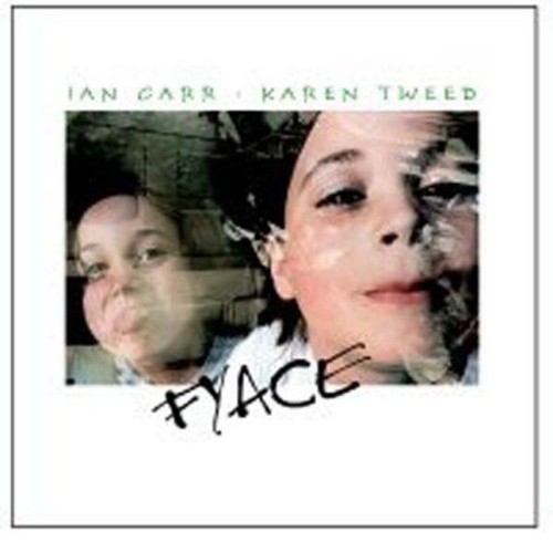 Tweed/Carr - Fyace