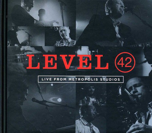 Level 42-Live From Metropolis Studios