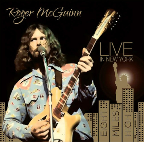 Roger Mcguinn - Live in New York: Eight Miles High vinyl record cover