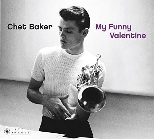 Chet Baker - My Funny Valentine [Deluxe] [Remastered] [Digipak] (Spa)