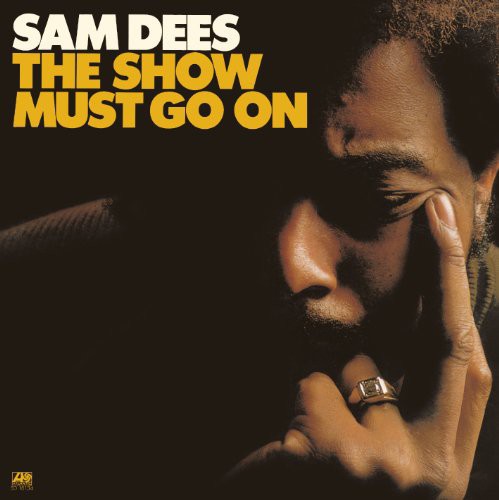 Sam Dees - Show Must Go On vinyl record cover