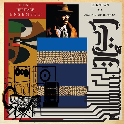 Ethnic Heritage Ensemble - Be Known Ancient / Future / Music vinyl record cover