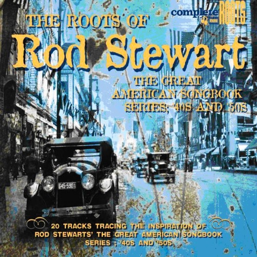 Roots Of Rod Stewart's Great American 2 / Various