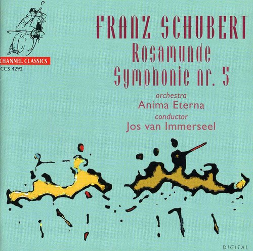 Anima Eterna Orchestra - Schubert: Rosamunde & Symphony No. 5