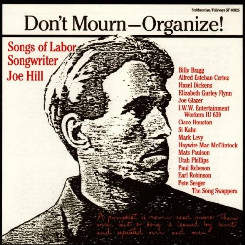 Dont Mourn-Organize! - Organize: Songs of Joe Hill / Various