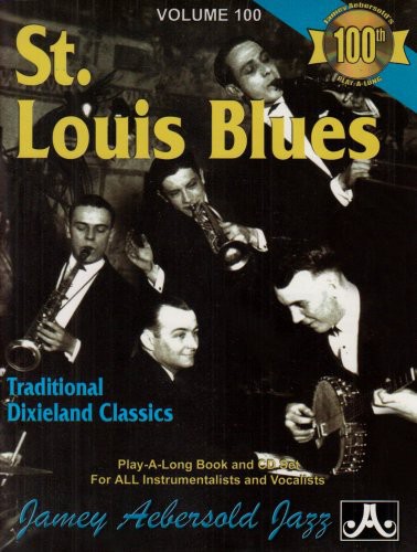 St. Louis Blues: Traditional Dixieland Classics